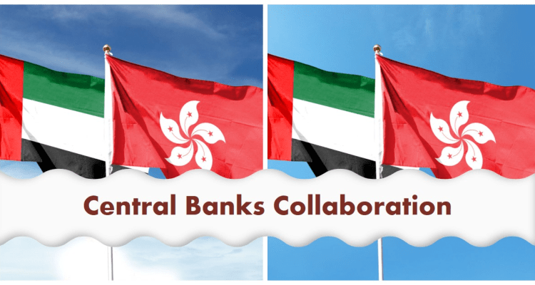 Hong Kong UAE central banks collaboration