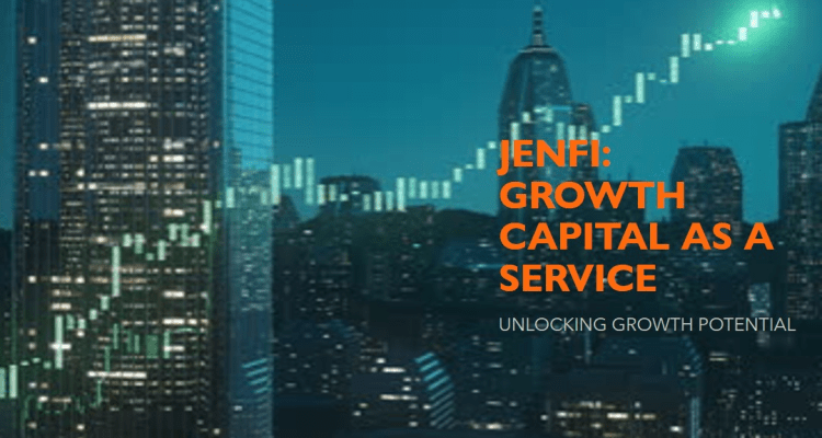 Jenfi Growth capital as a service