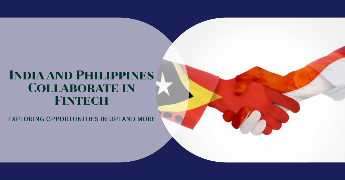 Bilateral Fintech Cooperation: India and Philippines