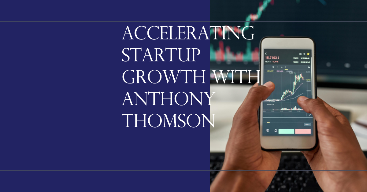 Anthony Thomson Launches Startup Accelerator