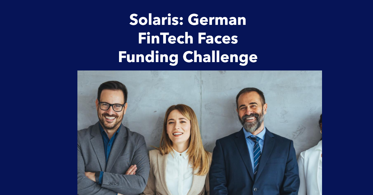 Solaris German FinTech Faces Funding Challenge