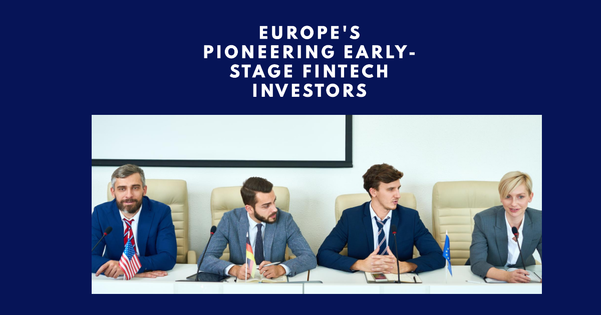 Europe's Early-Stage Fintech Investment Shift