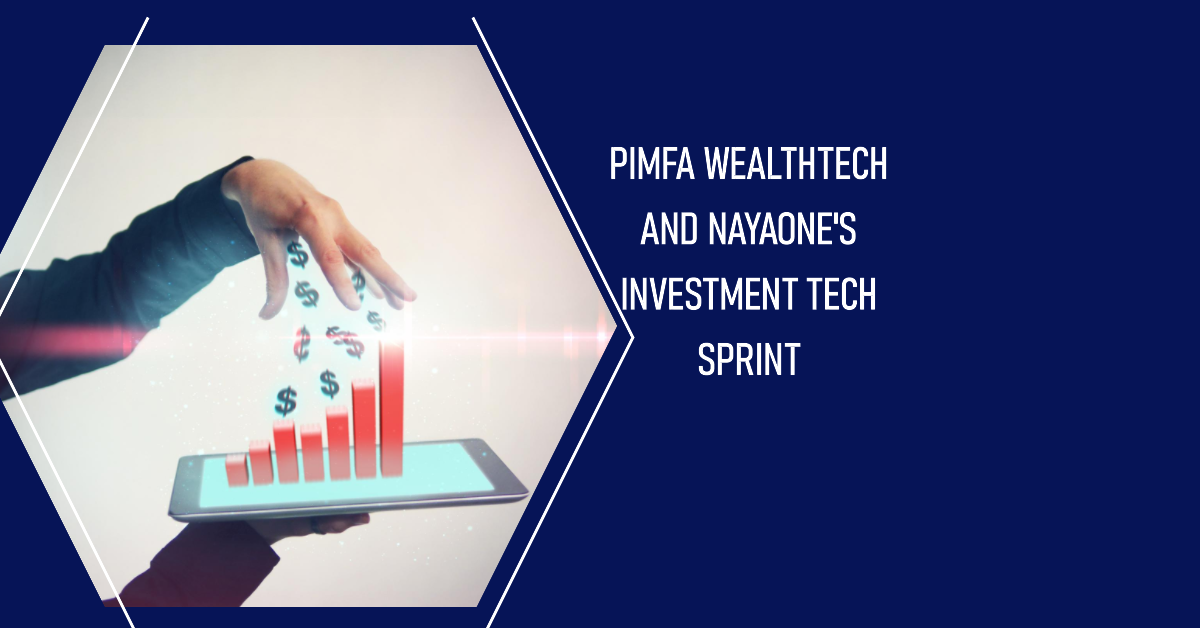 PIMFA and NayaOne Investment Tech Sprint