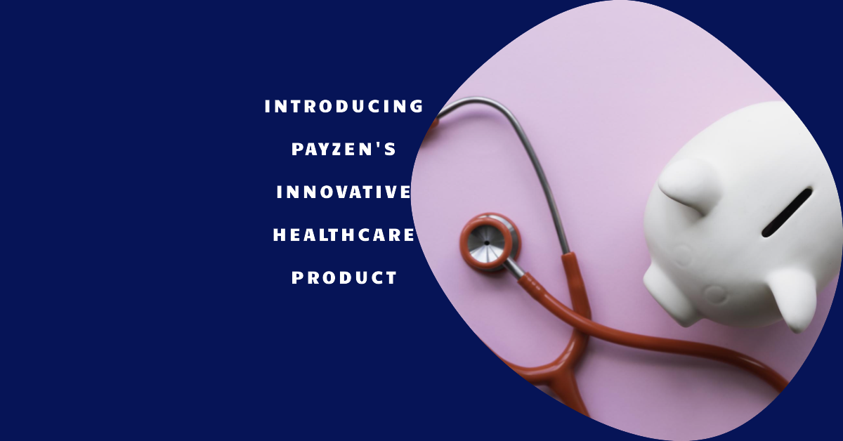 PayZen New Product Healthcare affordability U.S.