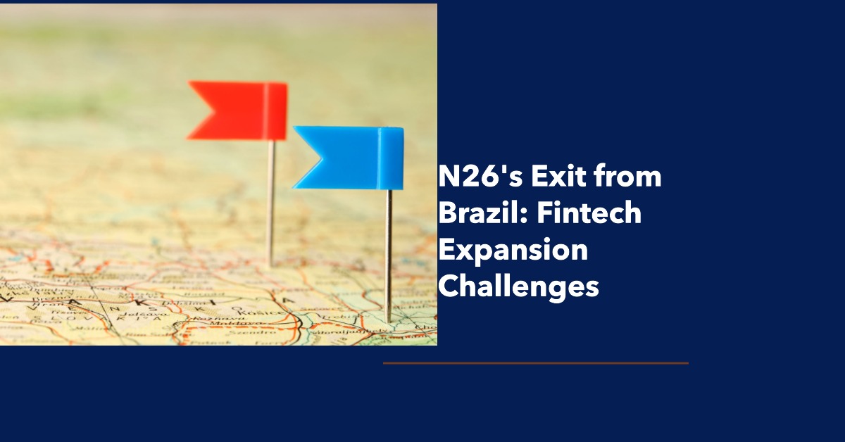 N26 Brazilian market exit
